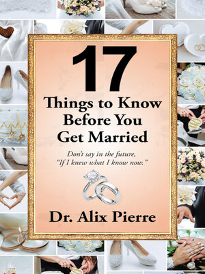 cover image of 17  Things to Know Before You Get Married